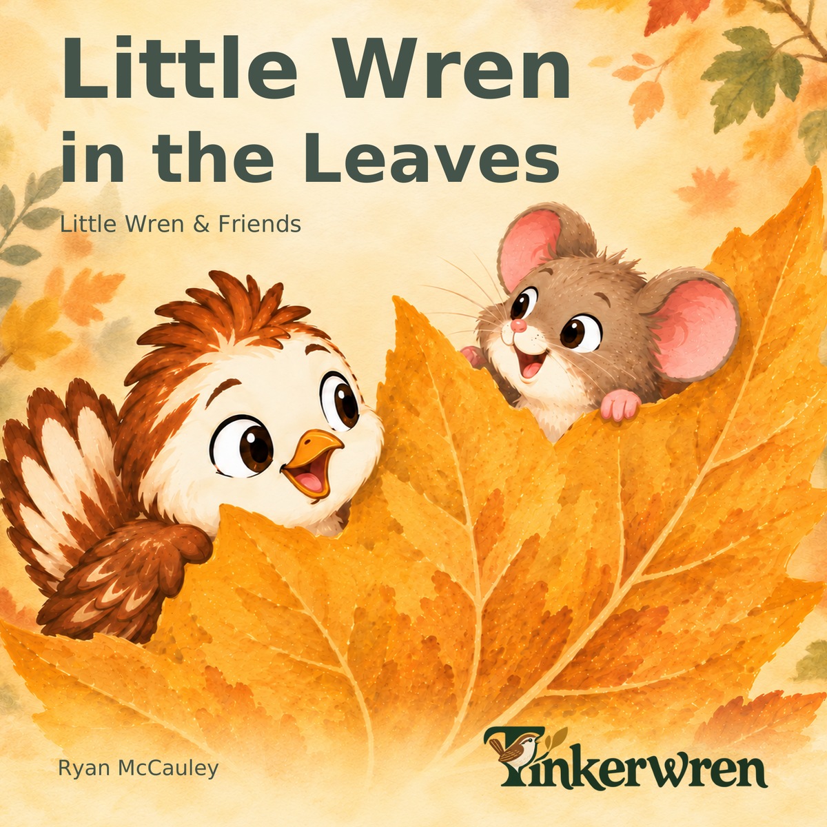 Front cover of Little Wren in the Leaves